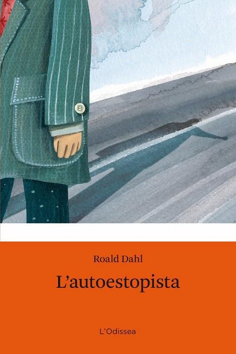 L'AUTOESTOPISTA | 9788499320328 | ROALD DAHL | Cooperativa Cultural Rocaguinarda