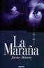 MARAÑA, LA | 9788476476680 | MAURA, JAVIER | Cooperativa Cultural Rocaguinarda