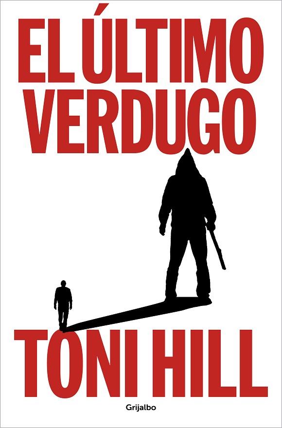ÚLTIMO VERDUGO, EL | 9788425364990 | HILL, TONI | Cooperativa Cultural Rocaguinarda