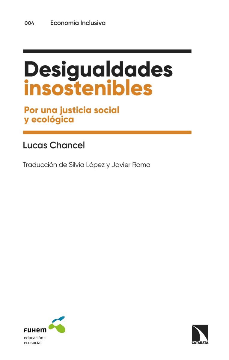 DESIGUALDADES INSOSTENIBLES | 9788413525211 | CHANCEL, LUCAS | Cooperativa Cultural Rocaguinarda