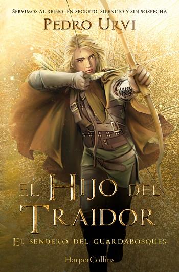 HIJO DEL TRAIDOR, EL (EL SENDERO DEL GUARDABOSQUES, LIBRO 1) | 9788410646889 | URVI, PEDRO | Cooperativa Cultural Rocaguinarda