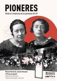 PIONERES | 9788416828685 | MANUEL MARTORELL, SALOMO MARQUES I CARMEN AGULLO | Cooperativa Cultural Rocaguinarda