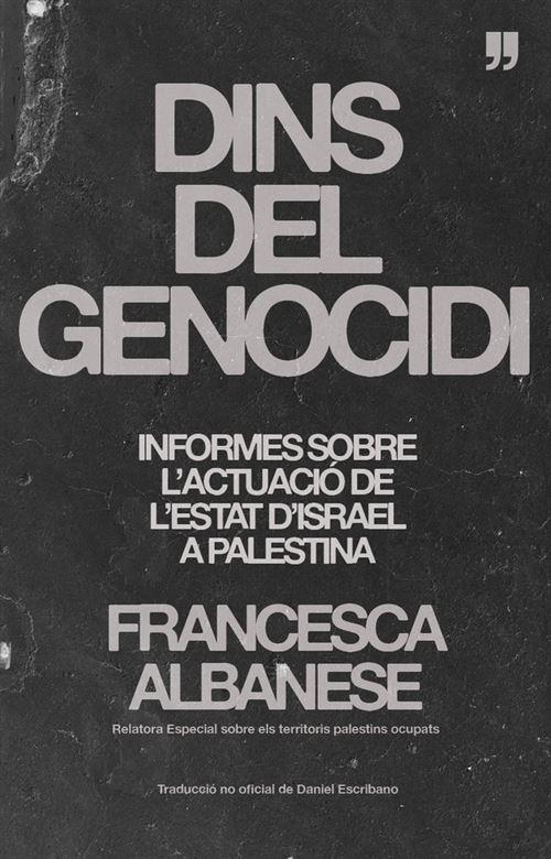 DINS DEL GENOCIDI | 9791388244162 | ALBANESE, FRANCESCA | Cooperativa Cultural Rocaguinarda
