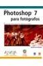 PHOSTOSHOP 7 PARA FOTOGRAFOS | 9788441514898 | EVENING,MARTIN | Cooperativa Cultural Rocaguinarda