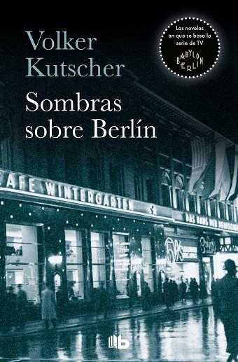 SOMBRAS SOBRE BERLÍN (DETECTIVE GEREON RATH 1) | 9788490705735 | KUTSCHER, VOLKER | Cooperativa Cultural Rocaguinarda