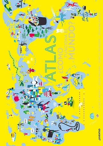 ATLAS. ¿CÓMO  FUNCIONA EL MUNDO | 9788426145598 | FLAVIGNY, LAURE/MAGANA, JESSIE | Cooperativa Cultural Rocaguinarda