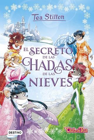 SECRETO DE LAS HADAS DE LAS NIEVES, EL  | 9788408177357 | STILTON, TEA | Cooperativa Cultural Rocaguinarda