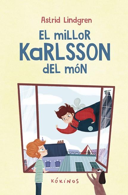 MILLOR KARLSSON DEL MÓN, EL | 9788419475633 | LINDGREN, ASTRID | Cooperativa Cultural Rocaguinarda