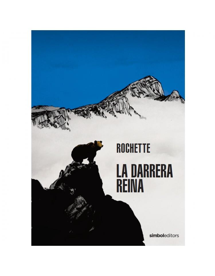 DARRERA REINA, LA | 9788418696336 | ROCHETTE | Cooperativa Cultural Rocaguinarda
