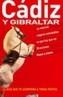 CADIZ Y GIBRALTAR (2005/04) | 9788497762205 | MONTIEL, ENRIQUE | Cooperativa Cultural Rocaguinarda