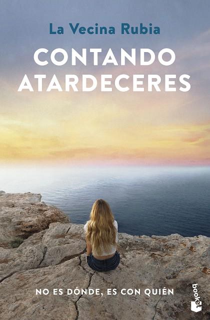 CONTANDO ATARDECERES | 9788448040727 | LA VECINA RUBIA | Cooperativa Cultural Rocaguinarda