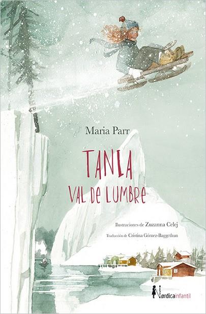 TANIA VAL DE LUMBRE | 9788416440856 | PARR, MARIA | Cooperativa Cultural Rocaguinarda