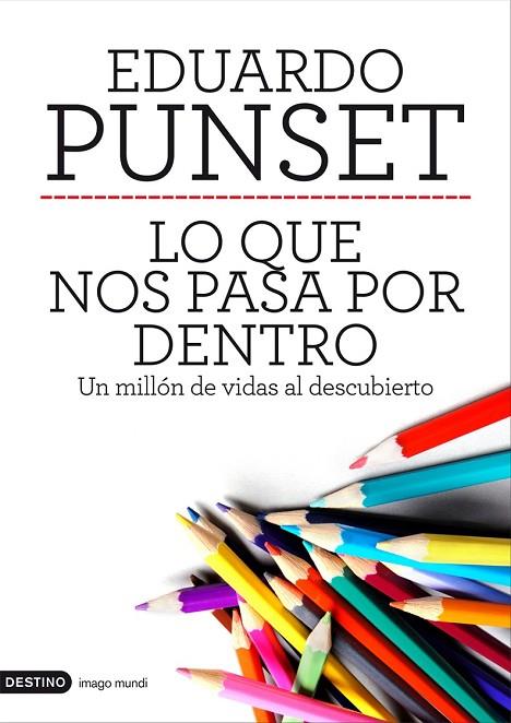LO QUE NOS PASA POR DENTRO | 9788423328963 | EDUARDO PUNSET | Cooperativa Cultural Rocaguinarda