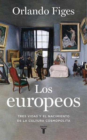 EUROPEOS, LOS | 9788430623396 | FIGES, ORLANDO | Cooperativa Cultural Rocaguinarda