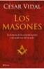 MASONES, LOS. LA SOCIEDAD SECRETA MAS INFLUYENTE.. | 9788408056997 | VIDAL MANZANARES, CESAR | Cooperativa Cultural Rocaguinarda