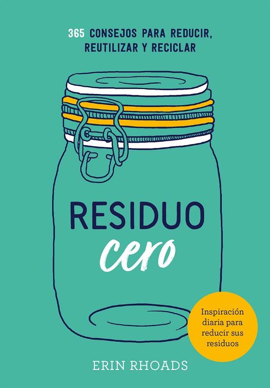 RESIDUO CERO | 9788416407897 | RHOADS, ERIN | Cooperativa Cultural Rocaguinarda