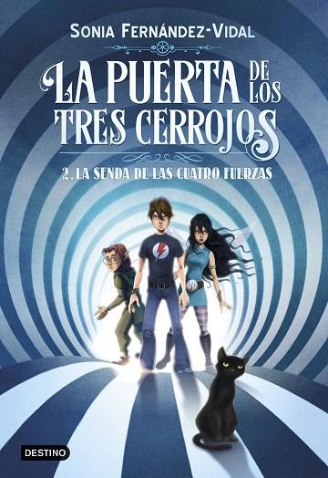 PUERTA DE LOS TRES CERROJOS 2. LA SENDA DE LAS CUATRO FUERZAS, LA | 9788408182559 | FERNáNDEZ-VIDAL, SóNIA | Cooperativa Cultural Rocaguinarda
