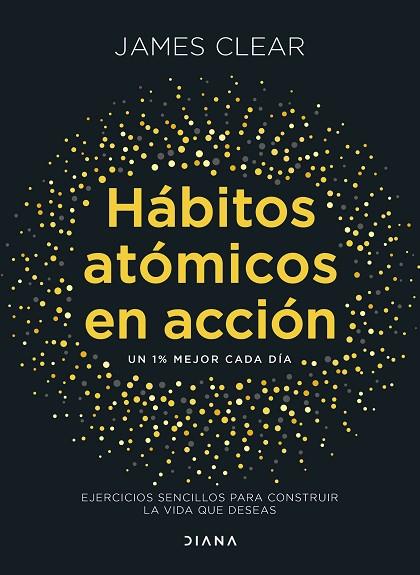 HÁBITOS ATÓMICOS EN ACCIÓN | 9788411193016 | CLEAR, JAMES | Cooperativa Cultural Rocaguinarda