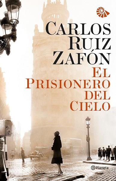 PRISIONERO DEL CIELO, EL (RÚSTICA) | 9788408031215 | CARLOS RUIZ ZAFÓN | Cooperativa Cultural Rocaguinarda