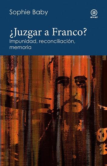 ¿JUZGAR A FRANCO? | 9788446057376 | BABY, SOPHIE | Cooperativa Cultural Rocaguinarda