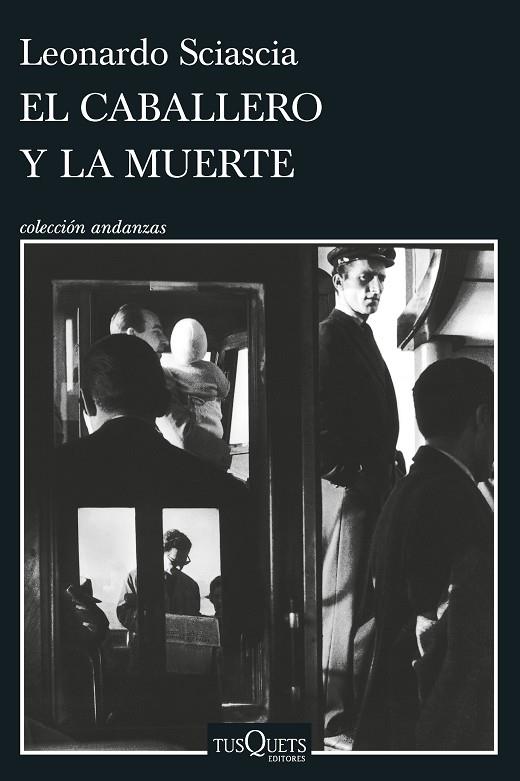 CABALLERO Y LA MUERTE, EL | 9788411072199 | SCIASCIA, LEONARDO | Cooperativa Cultural Rocaguinarda