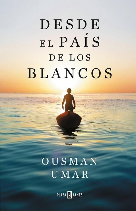 DESDE EL PAÍS DE LOS BLANCOS | 9788401025822 | UMAR, OUSMAN | Cooperativa Cultural Rocaguinarda