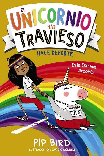 UNICORNIO MÁS TRAVIESO HACE DEPORTE, EL | 9788469886052 | BIRD, PIP | Cooperativa Cultural Rocaguinarda