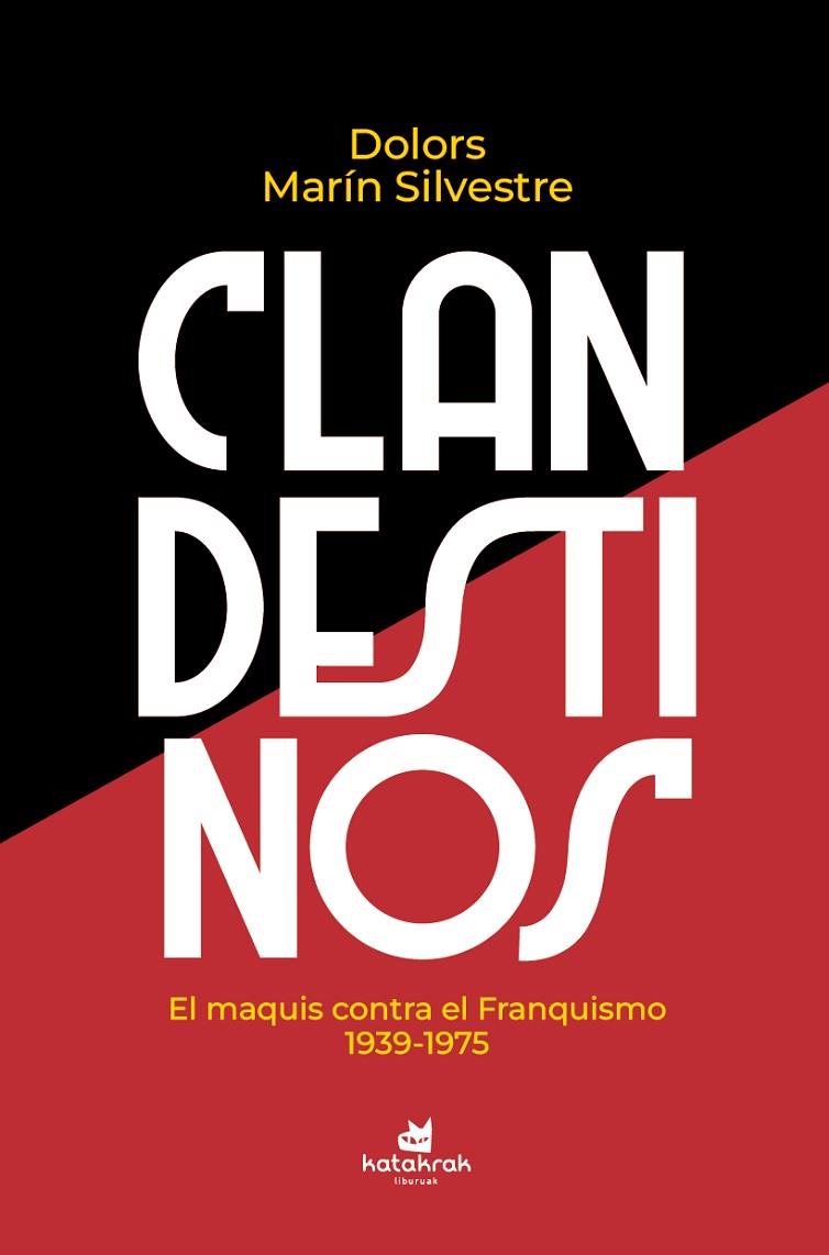 CLANDESTINOS | 9788410316300 | MARÍN SILVESTRE, DOLORS | Cooperativa Cultural Rocaguinarda