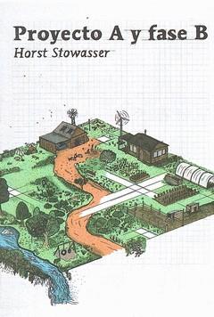 PROYECTO A Y FASE B, EL | 9788412240528 | STOWASSER, HORST | Cooperativa Cultural Rocaguinarda