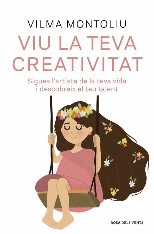 VIU LA TEVA CREATIVITAT | 9788410256378 | MONTOLIU, VILMA | Cooperativa Cultural Rocaguinarda