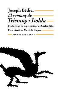 ROMANÇ DE TRISTANY I ISOLDA, EL | 9788485704163 | BEDIER, JOSEPH | Cooperativa Cultural Rocaguinarda