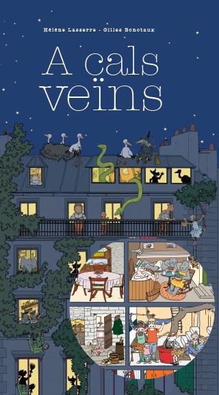 A CALS VEINS | 9788416490585 | HELENE LASSERRE - GILES BONOTAUX | Cooperativa Cultural Rocaguinarda