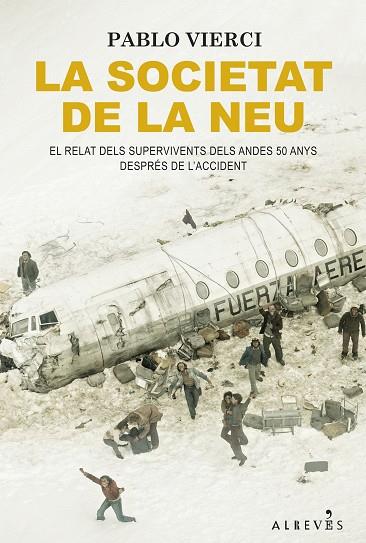 SOCIETAT DE LA NEU, LA | 9788418584756 | VIERCI, PABLO | Cooperativa Cultural Rocaguinarda