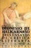 TRES ENSAYOS DE CRITICA LITERARIA | 9788420605630 | DIONISIO DE HALICARNASO | Cooperativa Cultural Rocaguinarda