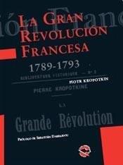 GRAN REVOLUCION FRANCESA 1789-1793, LA | 9789871523245 | KROPOTKIN, PIOTR | Cooperativa Cultural Rocaguinarda