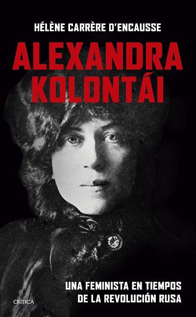 ALEXANDRA KOLONTÁI | 9788491995838 | CARRÈRE D'ENCAUSSE, HÉLÈNE | Cooperativa Cultural Rocaguinarda
