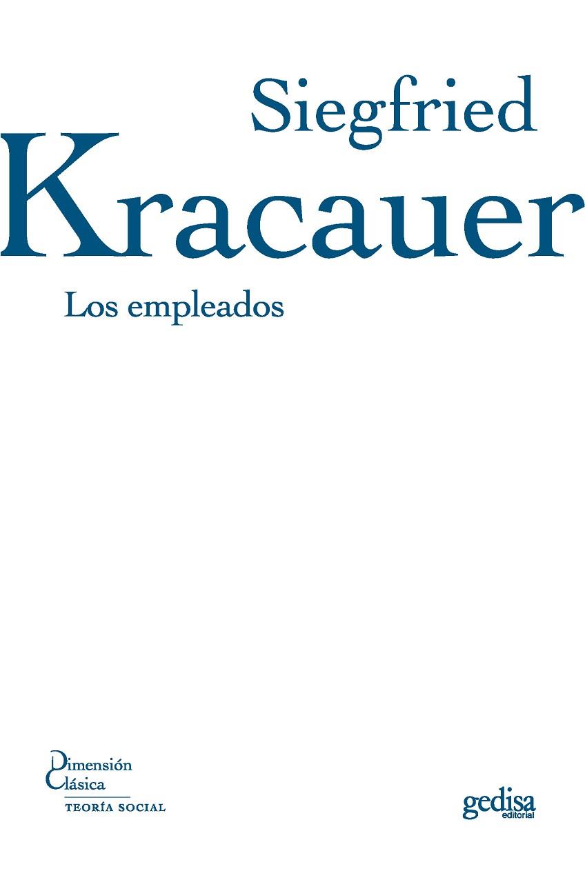 EMPLEADOS, LOS | 9788497841283 | KRACAUER, SIEGFRIED | Cooperativa Cultural Rocaguinarda