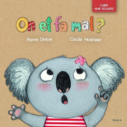 ON ET FA MAL? | 9788447942251 | DELYE, PIERRE | Cooperativa Cultural Rocaguinarda