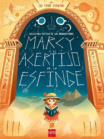 MARCY Y EL ACERTIJO DE LA ESFINGE | 9788491073024 | TODD-STANTON, JOE | Cooperativa Cultural Rocaguinarda
