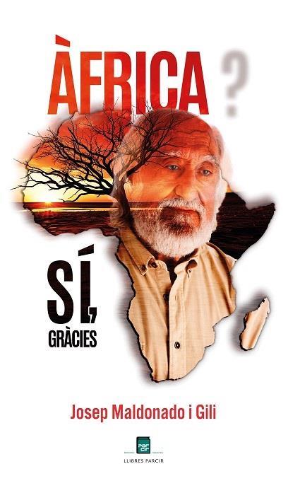 ÀFRICA? SÍ, GRÀCIES | 9788410087231 | MALDONADO GILI, JOSEP | Cooperativa Cultural Rocaguinarda