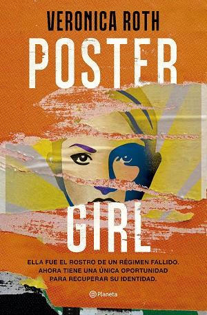 POSTER GIRL | 9788408275770 | ROTH, VERONICA | Cooperativa Cultural Rocaguinarda