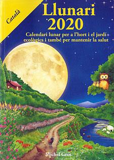 LLUNARI 2020 | 9788494871924 | GROS, MICHEL | Cooperativa Cultural Rocaguinarda