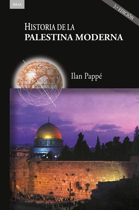 HISTORIA DE LA PALESTINA MODERNA (3ª ED.) | 9788446054986 | PAPPE, ILLAN | Cooperativa Cultural Rocaguinarda