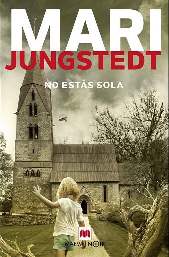 NO ESTÁS SOLA | 9788417108830 | JUNGSTEDT, MARI | Cooperativa Cultural Rocaguinarda