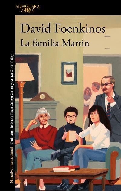 FAMILIA MARTIN, LA | 9788420460543 | FOENKINOS, DAVID | Cooperativa Cultural Rocaguinarda