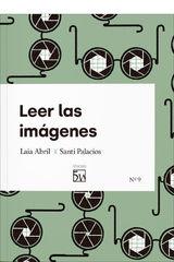 LEER LAS IMÁGENES | 9788412362398 | ABRIL, LAIA/PALACIOS, SANTI | Cooperativa Cultural Rocaguinarda