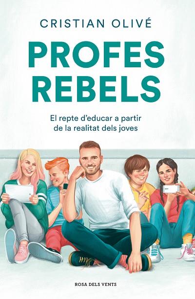 PROFES REBELS | 9788417909710 | OLIVÉ PEÑAS, CRISTIAN | Cooperativa Cultural Rocaguinarda