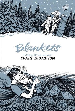 BLANKETS. EDICIÓN 20 ANIVERSARIO | 9788419670700 | THOMPSON, CRAIG | Cooperativa Cultural Rocaguinarda