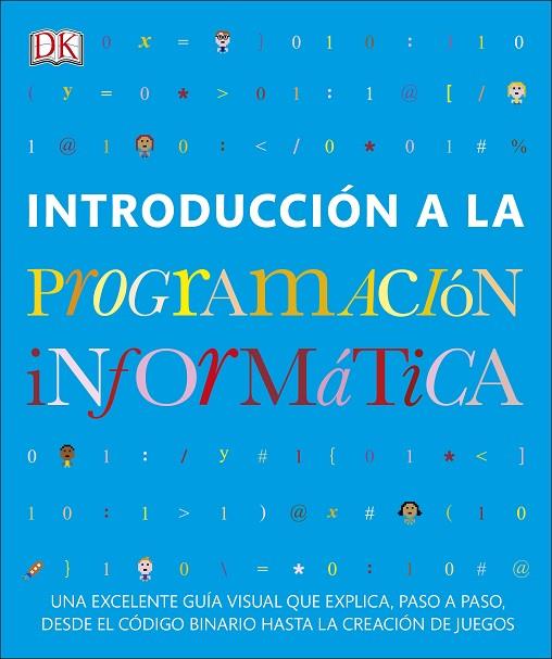 INTRODUCCIÓN A LA PROGRAMACIÓN INFORMÁTICA | 9780241420546 | VORDERMAN, CAROL | Cooperativa Cultural Rocaguinarda