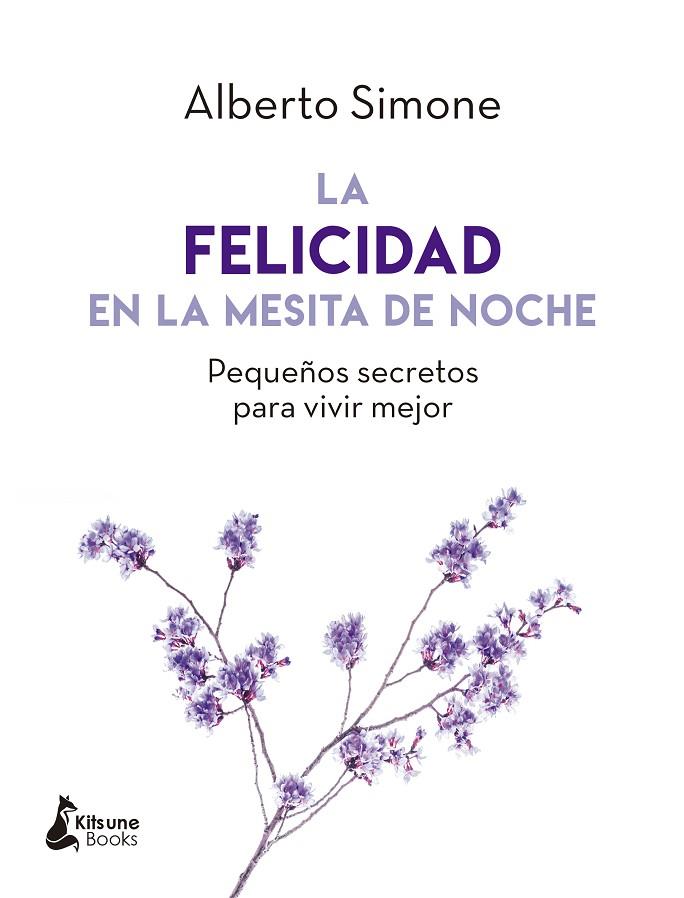 LA FELICIDAD EN LA MESITA DE NOCHE | 9788416788279 | SIMONE, ALBERTO | Cooperativa Cultural Rocaguinarda